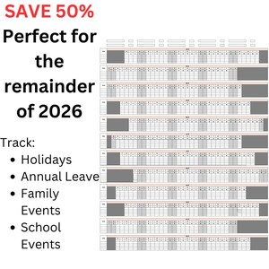 May include: A 2026 annual wall planner calendar featuring a grid layout for tracking holidays, annual leave, family events, and school events. The text reads: SAVE 50% Perfect for the remainder of 2026. Track: Holidays, Annual Leave, Family Events, School Events.