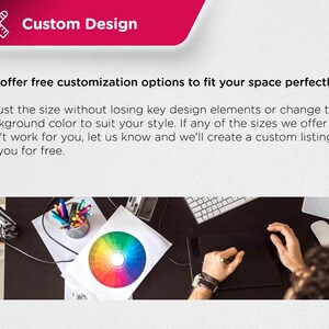 May include: A person customizing a design on a computer. The design includes a color wheel with a rainbow of colors. The text on the screen reads "Custom Design". We offer free customization options to fit your space perfectly. Adjust the size without losing key design elements or change the background color to suit your style. If any of the sizes we offer don't work for you, let us know and we'll create a custom listing for you for free.