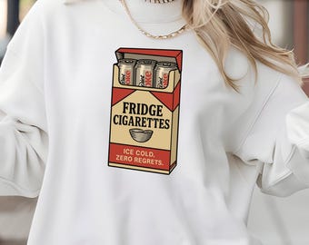 Diet Coke Fridge Cig funny sweatshirt, Diet Coke " Fridge Cig" funny sweatshirt, Diet Coke Cig Pack, Pass Me A Fridge Cig Shirt, Fridge Cig