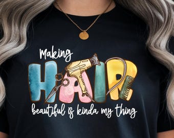 Hairstylist T-Shirt, Hair Salon Apparel, Gift for Hairdresser