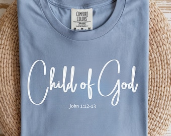 Child of God Shirt: Christian Bible Verse Tee