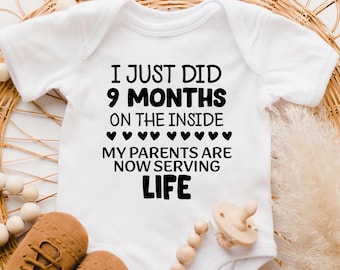 I Just Did 9 Months On The Inside Baby Bodysuit, Newborn Baby Gift, Funny Baby Onesie®, Baby Shower Gift, Newborn Baby Gift, Baby Clothes