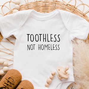 Funny Baby Onesie®, Baby Shower Gift, Baby Announcement, Toothless Not Homeless Bodysuit, Funny Baby Clothes, Funny Baby, Baby Gift image 1