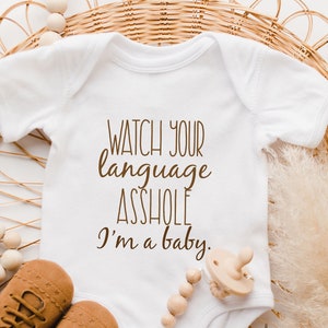 Funny Baby Onesie®, Baby Shower Gift, Baby Announcement, Watch Your Language A**hole Bodysuit, Funny Baby Clothes, Funny Baby, Baby Gift