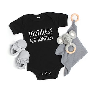 Funny Baby Onesie®, Baby Shower Gift, Baby Announcement, Toothless Not Homeless Bodysuit, Funny Baby Clothes, Funny Baby, Baby Gift image 5