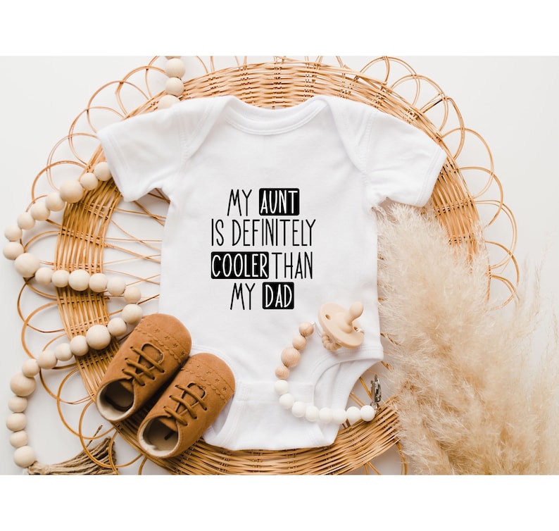Funny Baby Onesie®, Baby Onesie® from Aunt, My Aunt is Definitely Cooler Than My Dad Onesie®, Gift from Aunt, Baby Shower Gift, image 1