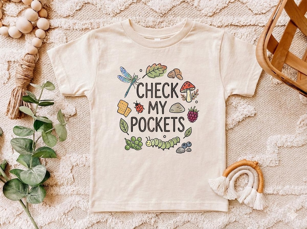 Check My Pockets Kids Shirt - Funny Bug Lover Nature Explorer Toddler Tee