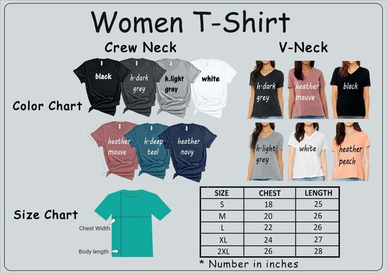 May include: Image of a Women's T-Shirt color and size chart. The color chart shows crew neck and V-neck shirts in various colors, including black, white, and heather grey. The size chart provides chest and length measurements in inches.