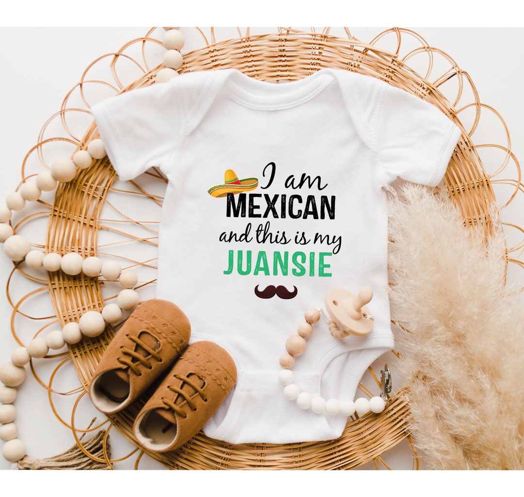 Funny Baby Onesie®, I Am Mexican and This is My Juansie, Baby Bodysuit