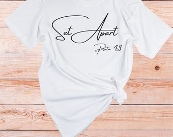 Psalm 4:3 Scripture T-Shirt, Faith-Based Inspirational Tee