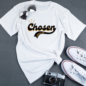 Chosen 1 Peter 2:9, Front and back chosen Shirt, Inspirational Shirts For Women, You Are Chosen Gift, Godly Apparel, baptism tee gift
