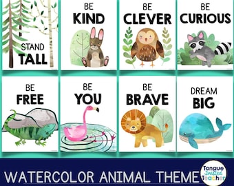 May include: Eight watercolour posters with motivational messages and animal illustrations. The posters feature phrases like "Be Kind", "Be Clever", "Be Curious", "Stand Tall", "Be Free", "Be You", "Be Brave", and "Dream Big". Each poster features a different animal, including a rabbit, owl, raccoon, tree, iguana, flamingo, lion, and whale.