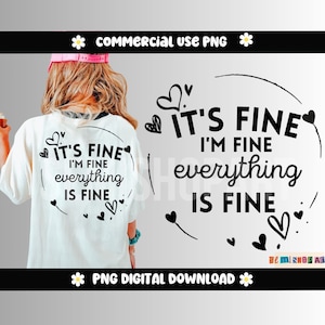 Het is prima, het gaat goed, alles is in orde SVG, grappig citaat zeggen SVG, voor shirts & geschenken, het is prima, ik ben prima Png, digitale download | silhouet bestand