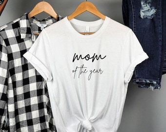 Mother of the Year Shirt, Mother's Day Gift, Gift for Mom, Mom Shirt, Mother Shirt, Best gift for Mom, Cool Mother Shirt, Mom Birthday Gift