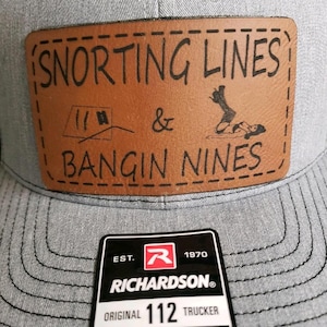 Richardson hats with laser engraved leather patch. Doing lines and banging nines