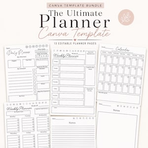 Pode incluir: Um conjunto de páginas de planejador imprimíveis com um design minimalista. As páginas incluem layouts diários, semanais e mensais, com seções para notas, prioridades e calendários. O texto "The Ultimate Planner Canva Template" está no topo.
