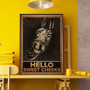 Donkey Funny Poster, Hello Sweet Cheeks Poster, Funny Bathroom Decor, Funny Comedy Animal Art Print, Quote Design