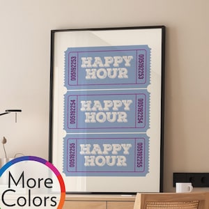 Happy Hour Ticket Poster Print - Retro Wandkunst in 12 Farben für Barwagen, Küche, Wohnheim, Hausbar oder lustige Geschenkidee