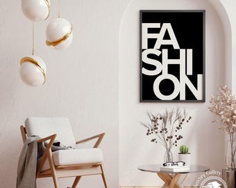 Fashion Quote Poster, Black and White Wall Art Print