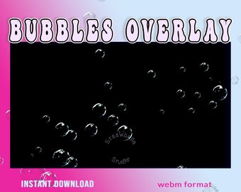 Animated Bubble Overlay: Realistic Soap Bubbles for Twitch (Webm)