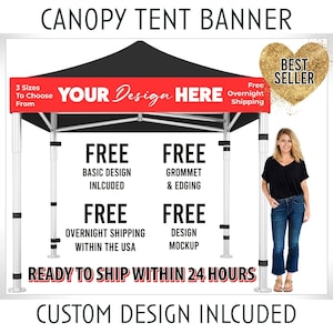Custom Tent Banner, Trade Show, Functions, Festivals, Event, Canopy Vinyl Banner, Full Color Vinyl Banner - Add Your Logo & Business Name