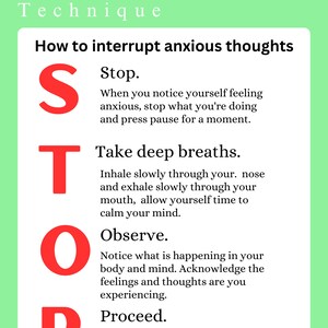 May include: A green and white infographic with the word "STOP" in red letters. The infographic outlines a technique for interrupting anxious thoughts with the acronym "STOP" and the steps: Stop, Take deep breaths, Observe, Proceed.