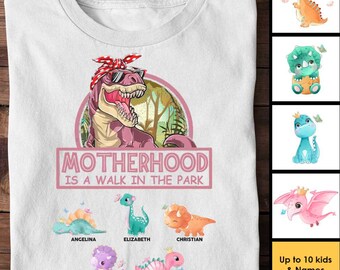 Motherhood Is A Walk In The Park Personalized Shirt Mothers Day Gift For Mom Grandma, Custom Dinosaur Kids Name Mamasaurus Shirt Gift To Mom
