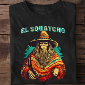 Retro El Squatcho Poncho Western Bigfoot Funny Sasquatch T-Shirt, Bigfoot With Mexico Sombrero Hat, Funny Gift For Bigfoot Lover, Cool Tee image 1
