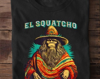 Poncho rétro El Squatcho - T-shirt sasquatch drôle Western Bigfoot, chapeau Bigfoot avec sombrero Mexico, cadeau amusant pour les amateurs de bigfoot, t-shirt cool