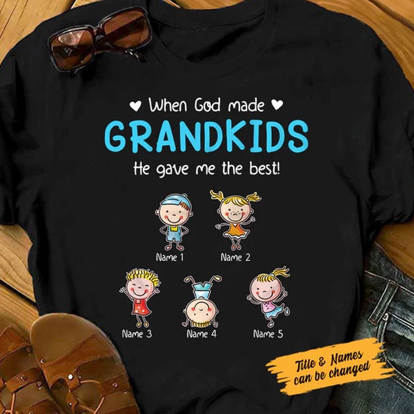 When God Made Grandkids He Gave Me The Best T-Shirt For Grandpa, Personlized Father's Day Gift For Dad Grandpa, Custom Grandkids Name Shirt