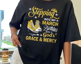 T-shirt fille anniversaire de mars, chemise de la grâce et de la miséricorde de Dieu, anniversaire chrétien, cadeau pour la reine de mars
