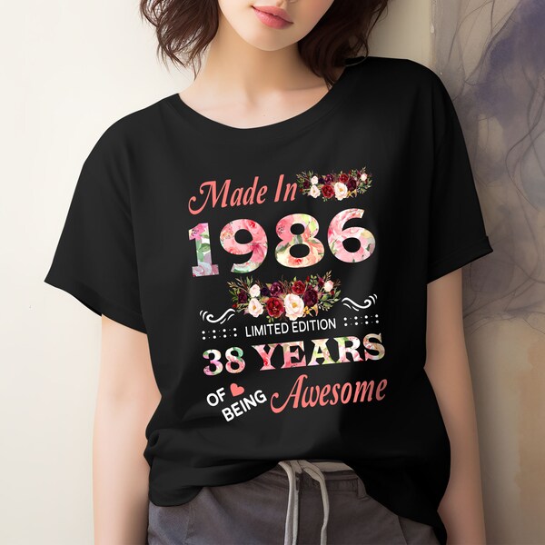 Vintage gemaakt in 1986 Limited Edition 38 jaar geweldig bloemen verjaardag vrouwen shirt cadeau, 38e verjaardag shirt cadeau voor moeder vriend