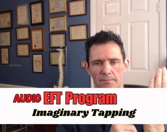 EFT Tapping - EFT Program for Imaginary Tapping: A Powerful Mind-Body Healing Experience