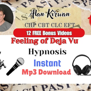 Past Life Journey to feeling of Deja Vu Instant Mp3 Download 12 FREE Bonus Videos