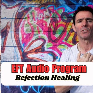 May include: A man demonstrates EFT (Emotional Freedom Techniques) tapping points on his face and body. The text on the image reads "EFT Audio Program Rejection Healing".
