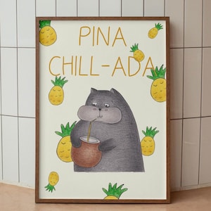 Tropical Wall Art, Cocktail Pinacolada Poster, Pineapple Print, Kitchen Decor, Whimsical Dopamine Decor, Pina Chill-ada Poster
