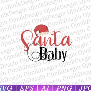 Santa Baby Svg, Christmas Svg, Winter Svg, Santa Svg, Holiday Svg, Merry Christmas,Funny Christmas Shirt,Cut File Cricut,Instant Download