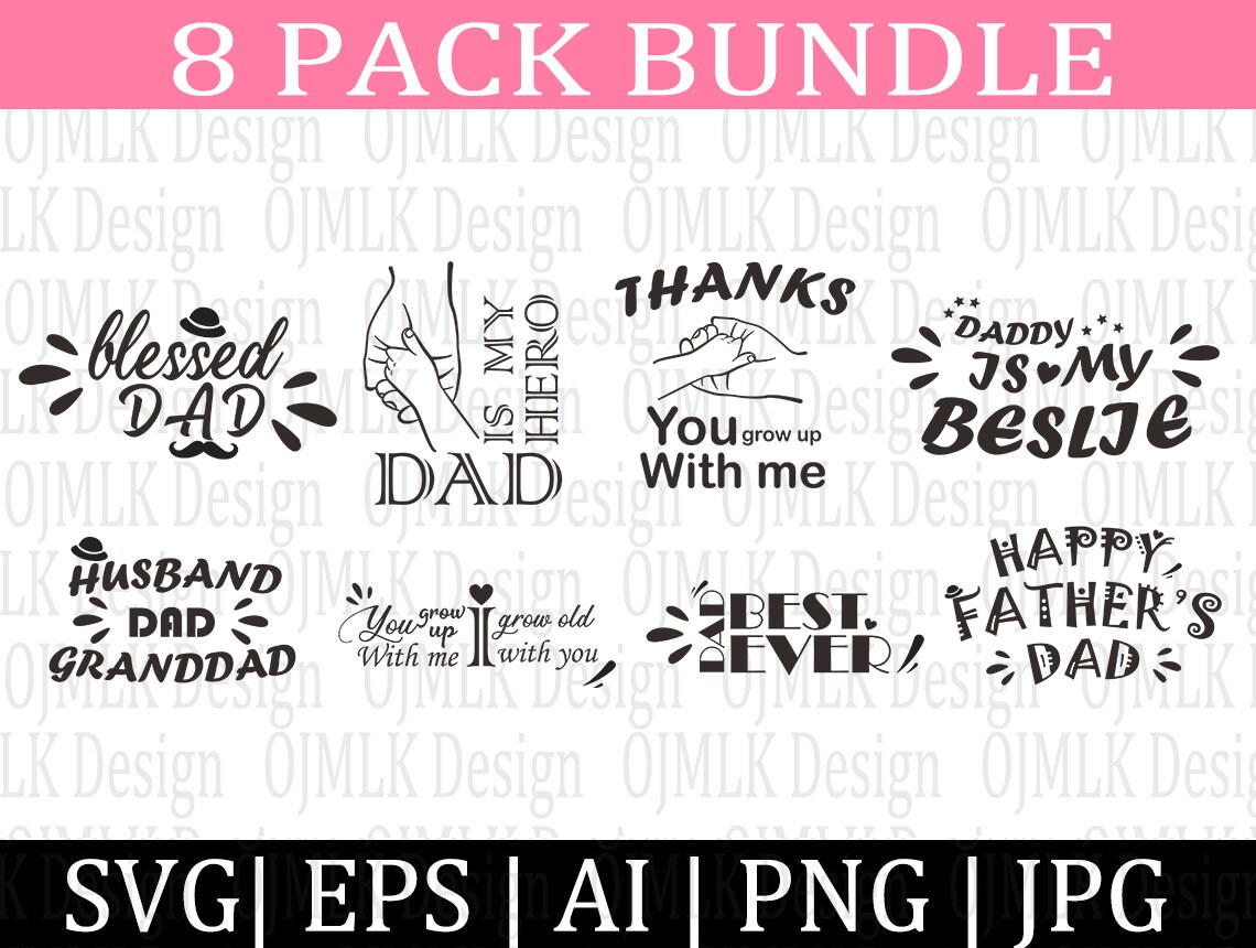 8 Pack Fathers Day SVG Bundle, Father's Day Svg, Dad Quotes Svg, Daddy ...