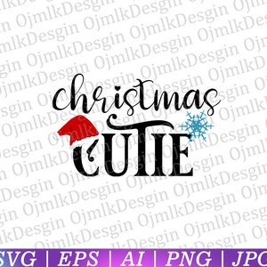 Christmas Cutie Svg, Christmas Svg, Winter Svg,Santa Svg,Holiday Svg, Merry Christmas,Funny Christmas Shirt,Cut File Cricut,Instant Download