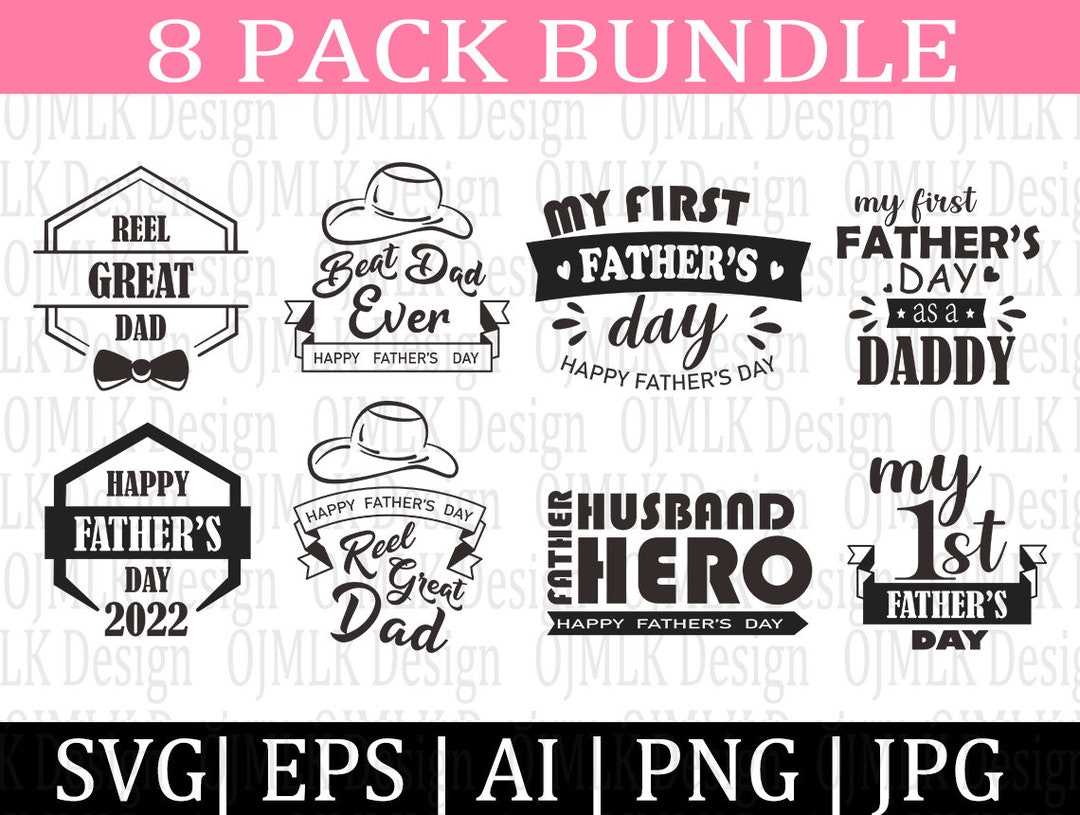 8 Pack Fathers Day SVG Bundle, Father's Day Svg, Dad Quotes Svg, Daddy ...