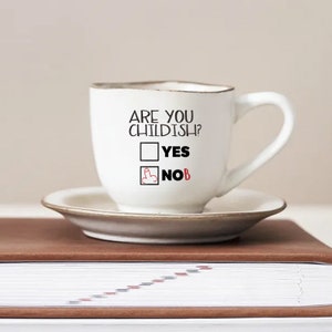 ¿Eres infantil sí o no svg, divertido svg, divertido chiste grosero svg, divertido regalos svg, funny mug svg, funny t-shirt svg, instant download imagen 2