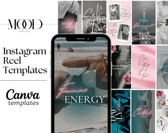May include: A collection of Instagram reel templates for Canva. The templates feature a variety of images and text, including a woman on a beach, a cityscape, and a silk scarf. The text includes phrases like "Feminine Energy", "Self Love", and "Become the best version of you".