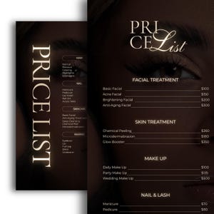 May include: A price list for beauty services, featuring categories like hair, nails, skincare, waxing, makeup, and nail & lash. The list includes services such as facials, chemical peels, and various makeup applications. The text is in a stylish, elegant font.