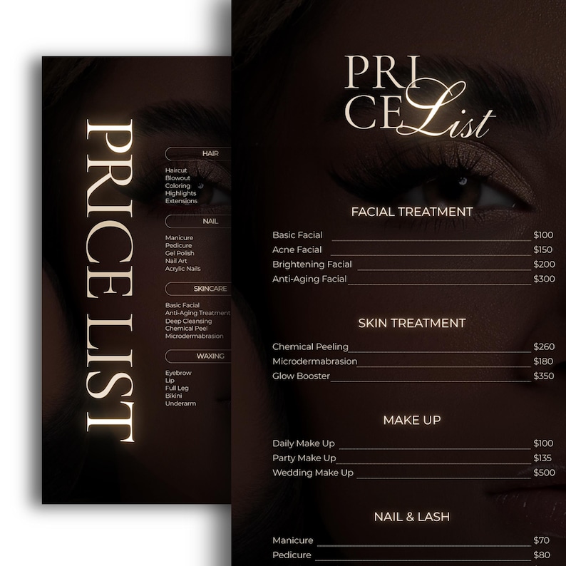 May include: A price list for beauty services, featuring categories like hair, nails, skincare, waxing, makeup, and nail & lash. The list includes services such as facials, chemical peels, and various makeup applications. The text is in a stylish, elegant font.