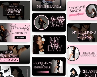 May include: A collage of 12 Instagram story graphics with black backgrounds and pink accents. The graphics feature text and images of a woman in various poses. Some of the text includes "My Life Lately", "Minimalist Wardrobe", "How to Make Money Blogging", "My Vlog Day", "My Journey as an Entrepreneur", "High Vibe Affirmations", and "Relaxing Night".