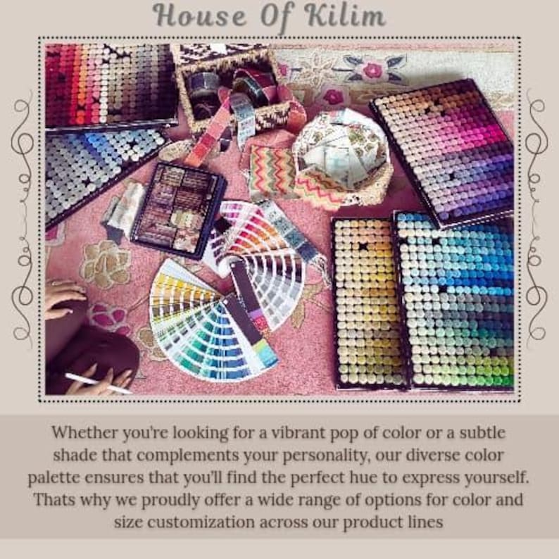 May include: An overhead shot displays a variety of color palettes and fabric samples. The image includes color swatches, fabric samples, and a basket filled with ribbons. The text "House Of Kilim" is at the top. The image also includes text about color customization.