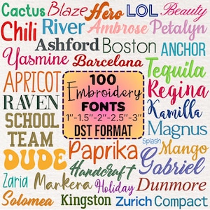 Peut inclure: Une collection numérique de 100 polices de broderie au format DST, présentant divers mots comme Cactus, Blaze, Hero et Beauty dans des couleurs et polices variées. Un encadré central affiche le texte 100 Embroidery FONTS 1"-1.5"-2"-2.5"-3".