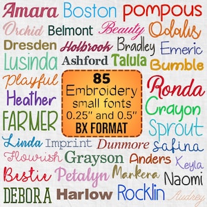 May include: A digital collection of 85 embroidery fonts in BX format, displayed as a variety of colorful names and words in different typefaces. A central orange rectangular box contains the text 85 Embroidery small fonts 0.25" and 0.5" BX FORMAT.