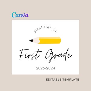 EDITABLE First day of School Sign Printable kids First day of school sign DIY Last Day of school sign Canva Template Download 1st Day Sign