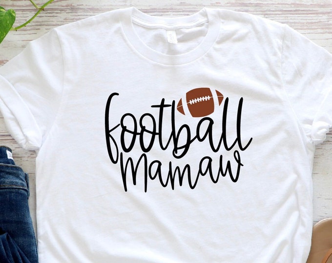 Football Mamaw Life Shirt, Football Mamaw Shirt for Grandma, Gift for Football Mamaw, Football Mama Tshirt for Game Day Mamaw Tee, Football